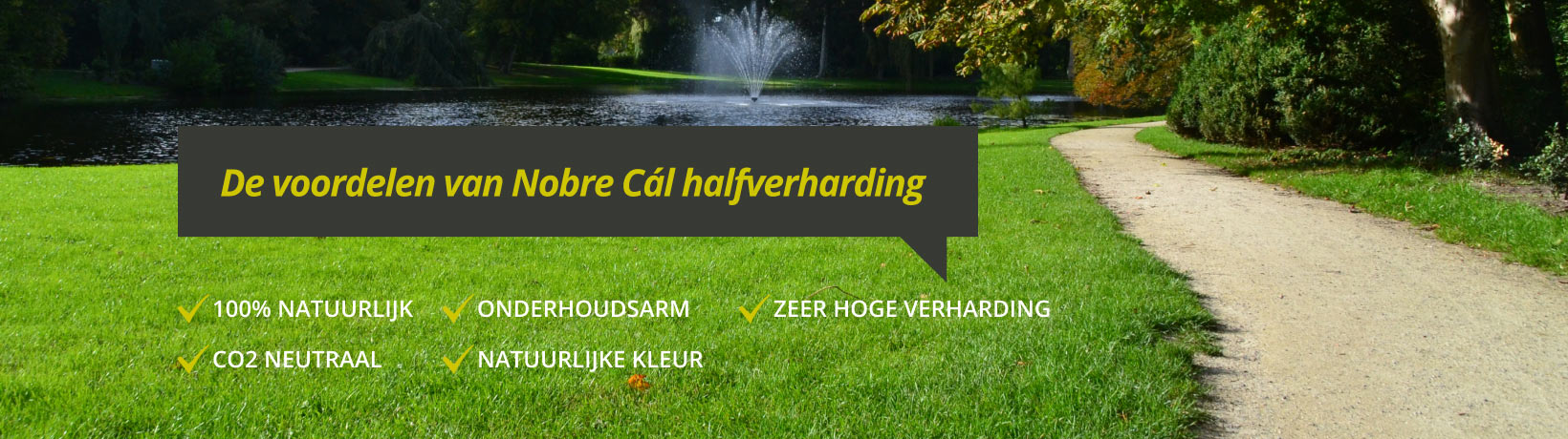 Nobre Cál Halfverhading is halfzacht en 100% Natuurlijk